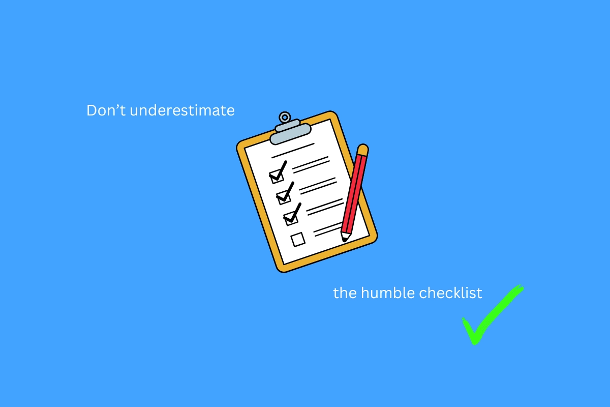 diagram: don’t underestimate the humble checklist
